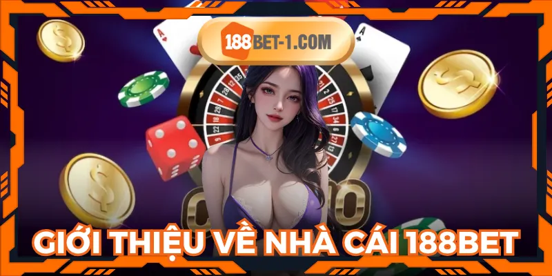 188BET đem đến sân chơi online uy tín cho người chơi