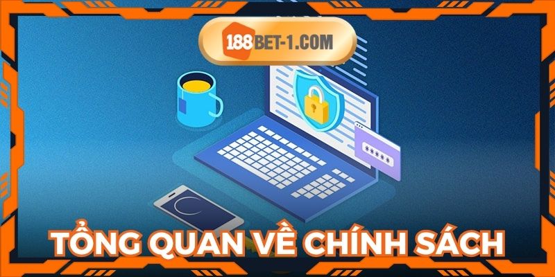 Khái quát dễ hiểu những nội dung trong chính sách