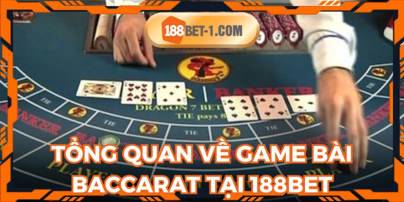 Đôi nét về game bài baccarat kịch tính 