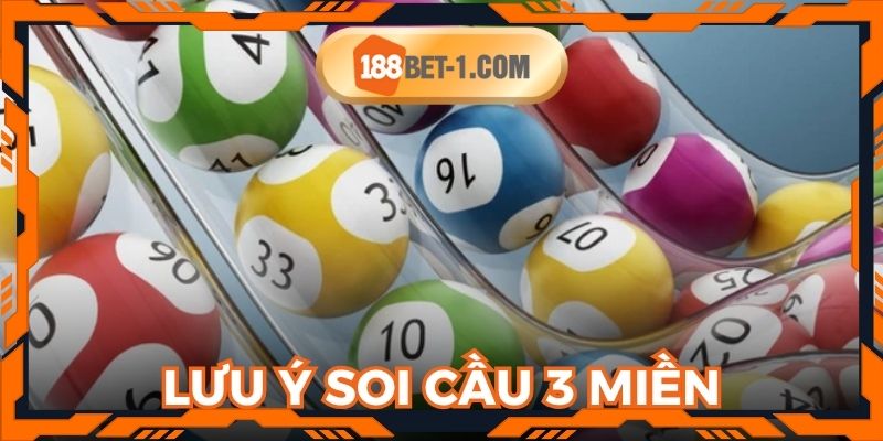 Một số lưu ý khi áp dụng kỹ thuật soi cầu theo miền