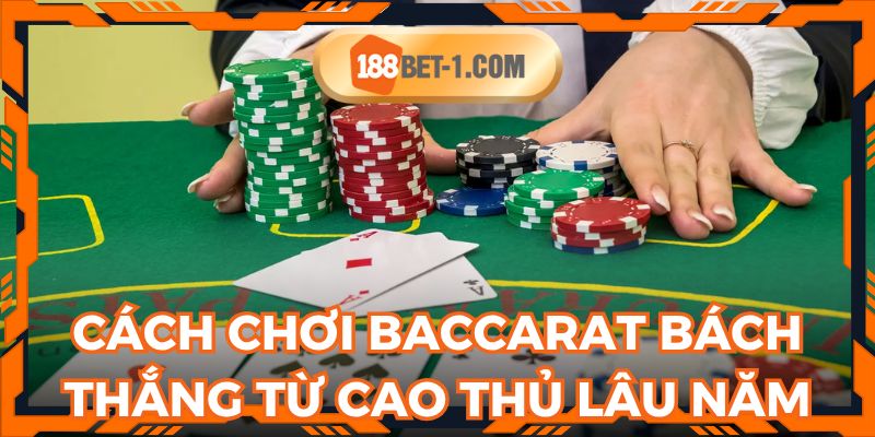 Mẹo chơi thắng đậm từ cao thủ nhà cái